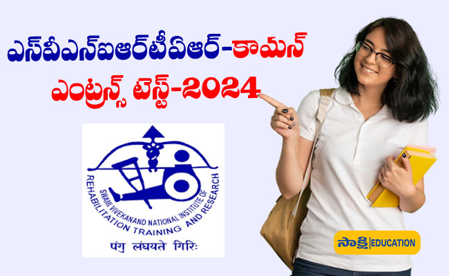 Entrance Test for Rehabilitation Courses 2024  Notification for entrance exam for admissions at SVNIRTAR  SVNIRTAR Common Entrance Test 2024 Notification  Apply Now for SVNIRTAR CET 2024 