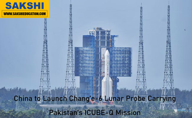 China to Launch Chang’e-6 Lunar Probe Carrying Pakistan’s ICUBE-Q Mission