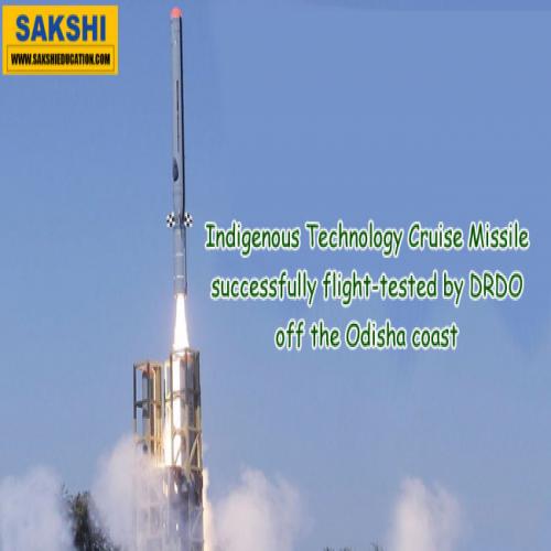 Indigenous Technology Cruise Missile Successfully Flight Tested By Drdo