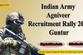 Indian Army Agniveer Recruitment Rally 2023, Guntur