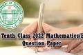 TS Tenth Class 2022 Mathematics(EM) Question Paper
