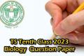 TS Tenth Class 2023 Biology (EM) Model Question Paper 3