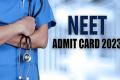 NEET UG 2023 Admit Cards How to Download