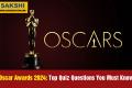Oscar Awards 2024: Top Quiz Questions You Must Know