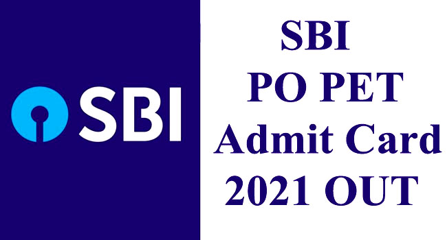 SBI PO PET Admit Card released