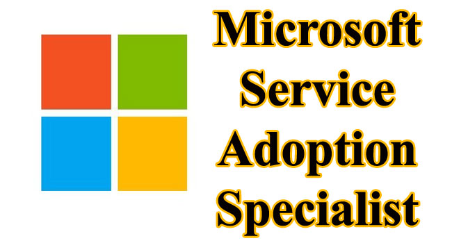 Microsoft Service Adoption Specialist