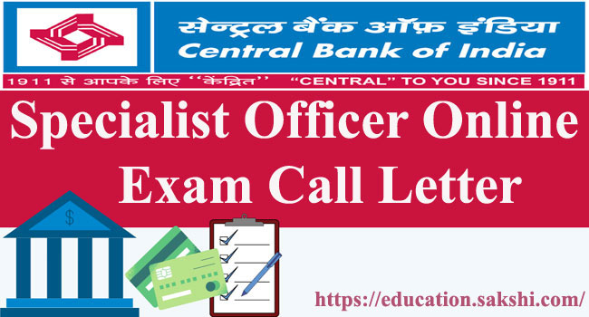 Central Bank of India Specialist Officer Online Exam Call Letter