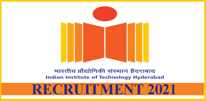 IIT Hyderabad Research Assistant and Junior Research Fellow