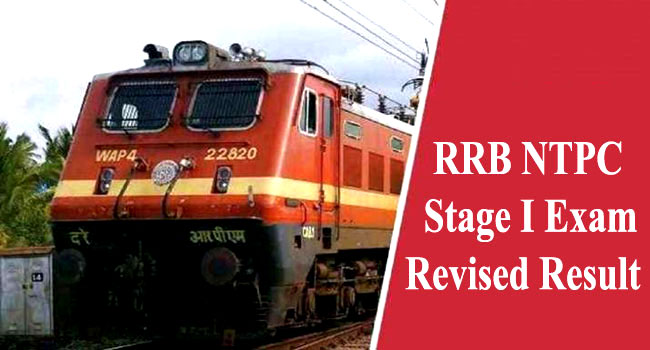 RRB NTPC Stage I Exam Revised Result 