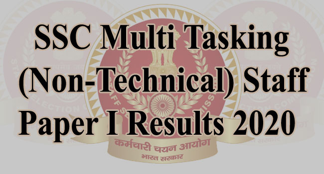 SSC Multi Tasking Non Technical Staff Paper I Results 2020