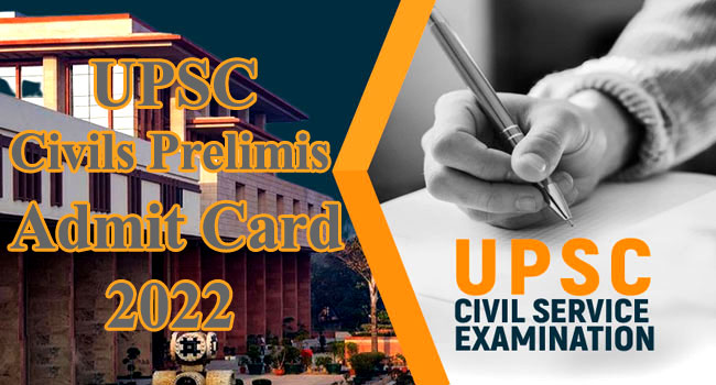 Download UPSC Civil Preliminary Admit Card 2022