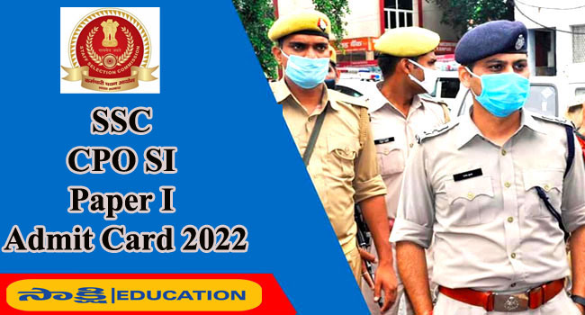 SSC CPO SI Paper I Admit Card 2022 