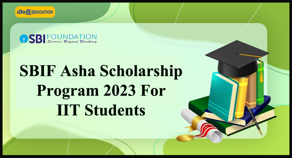 SBIF Asha Scholarship 
