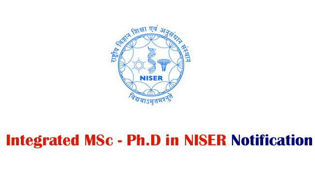 Integrated MSc - Ph.D in NISER, Bhubaneswar