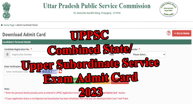 UPPSC Combined State/ Upper Subordinate Service Exam Admit Card 2023 