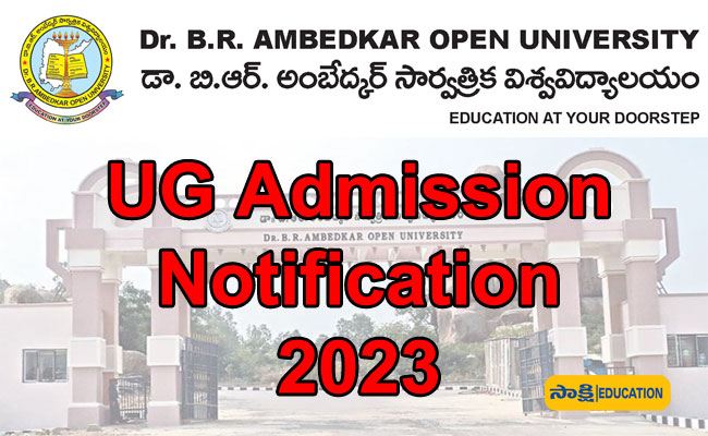 Dr. BRAOU UG Admission Notification 2023 24 Sakshi Education