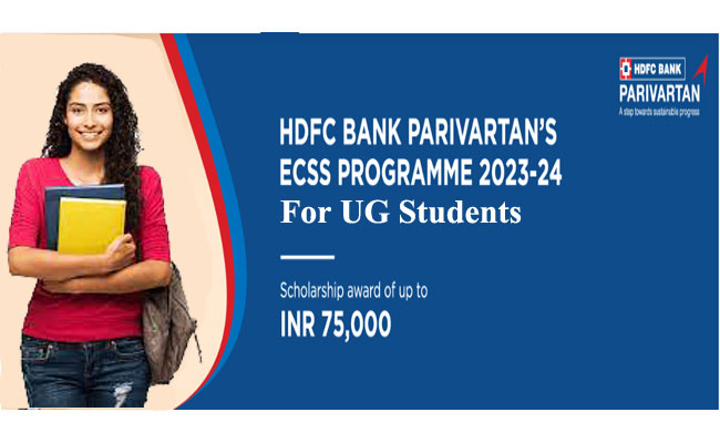 HDFC Bank Parivartan's ECSS Programme 2023 - 24 for UG 