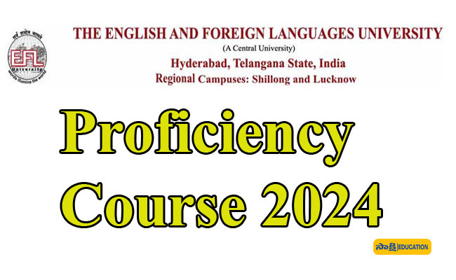eflu hyderabad proficiency course 2024