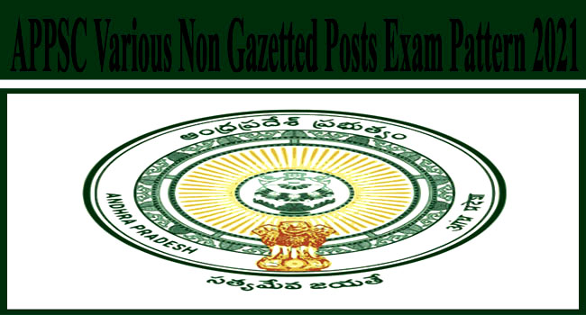 APPSC Various Non Gazetted Posts Exam Pattern