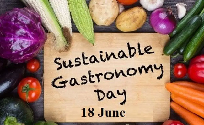 Sustainable Gastronomy Day 2022 observed on 18 June
