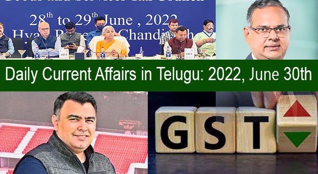 Todays News Headlines and Highlights with GK in Telugu June 30th 2022