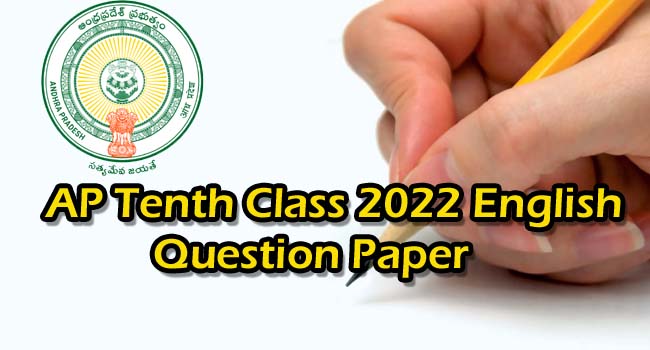 AP Tenth Class 2022 English Question Paper