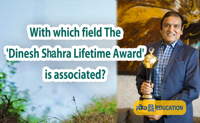 Dinesh Shahra Lifetime Award