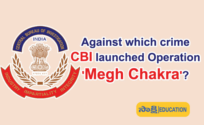 CBI launched Operation 'Megh Chakra'