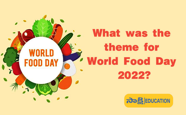 What was the theme for World Food Day 2022?