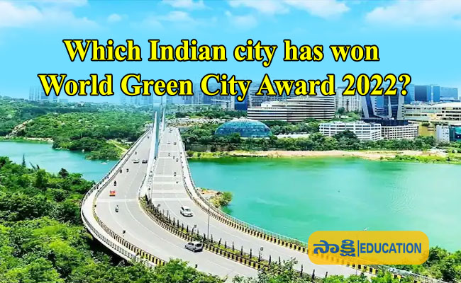 Which Indian city has won World Green City Award 2022?