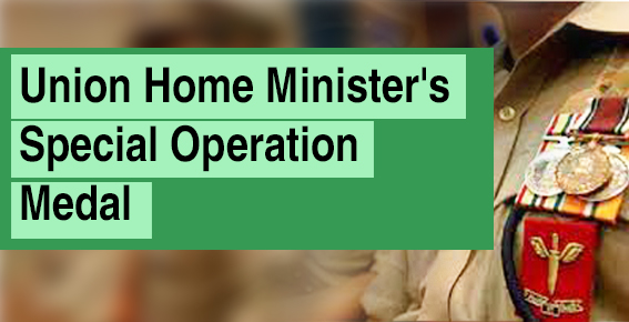 Union Home Minister's Special Operation Medal 2022