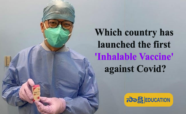 launched the first 'Inhalable Vaccine' against Covid