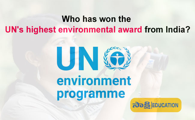 UN's highest environmental award from India