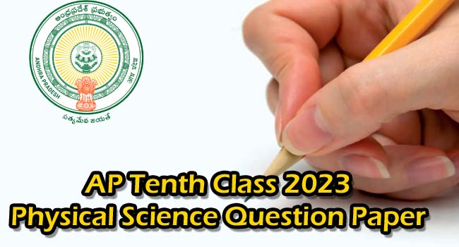 AP Tenth Class 2023 Physical Science (TM) Model Question Paper 3