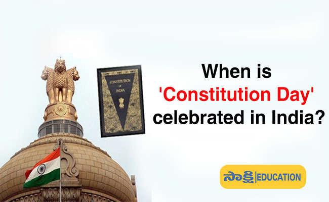 When is 'Constitution Day' celebrated in India?