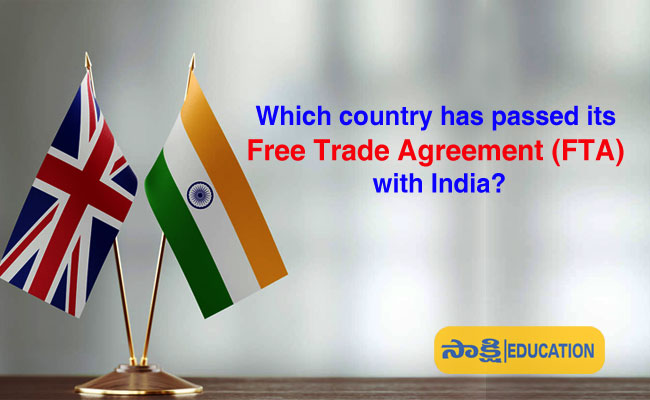 Free Trade Agreement (FTA) with India