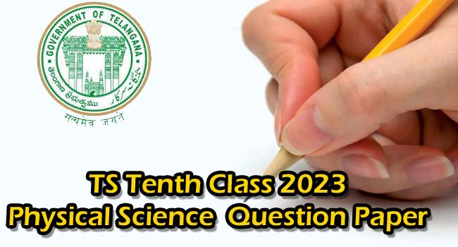 TS Tenth Class 2023 Physical Science (TM) Model Question Paper 1