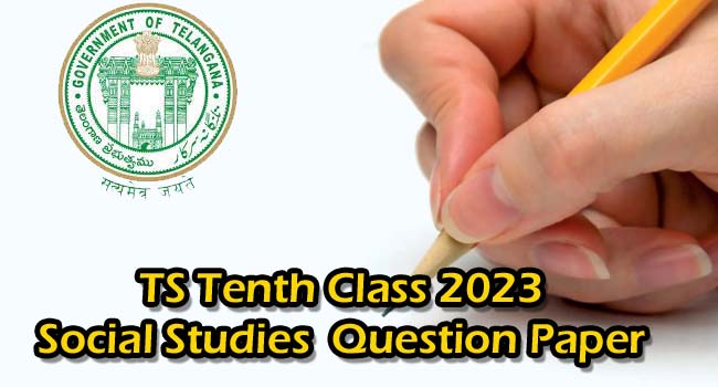 TS Tenth Class 2023 Social Studies(EM) Model Question Paper  1