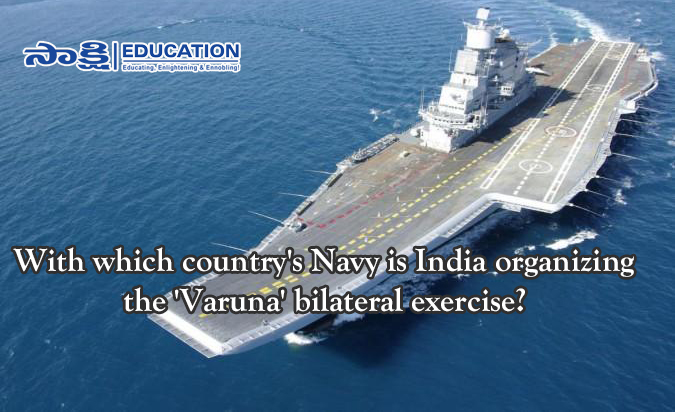 With which country's Navy is India organizing the 'Varuna' bilateral exercise?