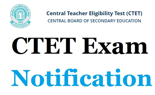 CTET Exam Notification