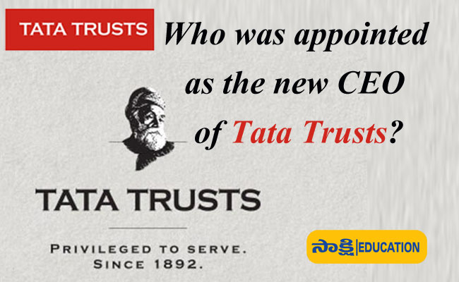 new CEO of Tata Trusts