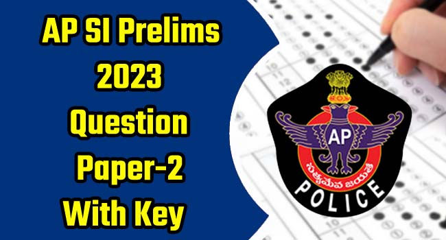 AP SI Prelims Paper 2 Question Paper with Key 2023