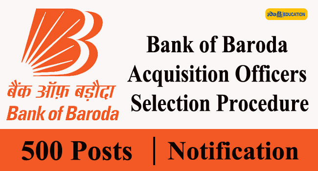 Bank of Baroda Acquisition Officers Selection Procedure