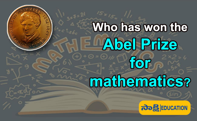 Who has won the Abel Prize for mathematics