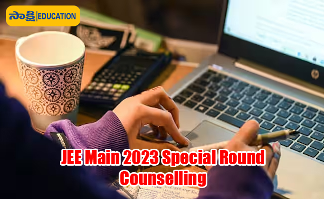 JEE Main 2023 Special Round Counselling 