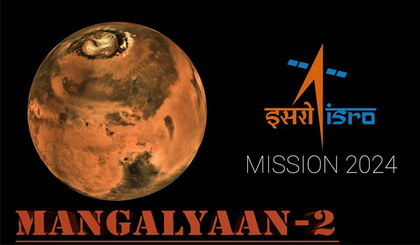 ISRO to launch Mangalyaan 2 by 2024