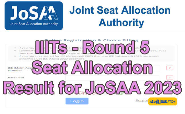 IIITs-Round 5 Seat Allocation Result for JoSAA 2023
