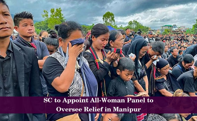 SC to Appoint All-Woman Panel to Oversee Relief in Manipur
