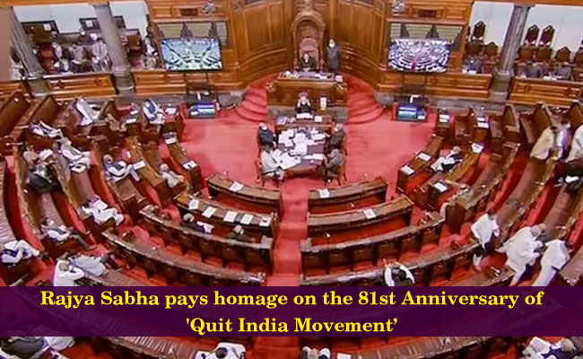 Rajya Sabha pays homage on the 81st Anniversary of 'Quit India Movement’