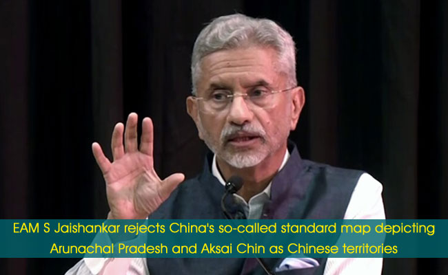 EAM S Jaishankar rejects China's so-called standard map depicting Arunachal Pradesh and Aksai Chin as Chinese territories